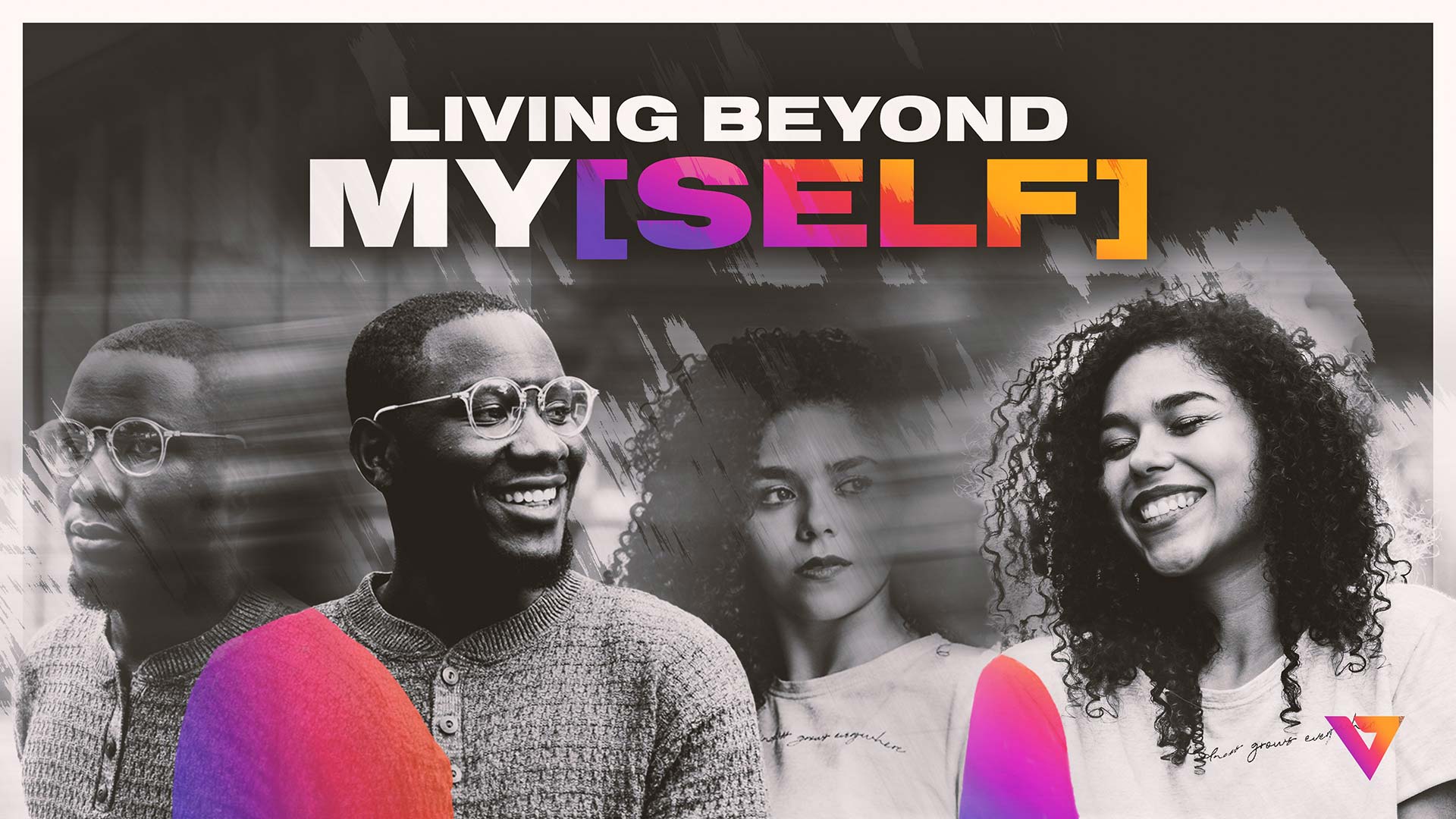 Living Beyond [My]Self